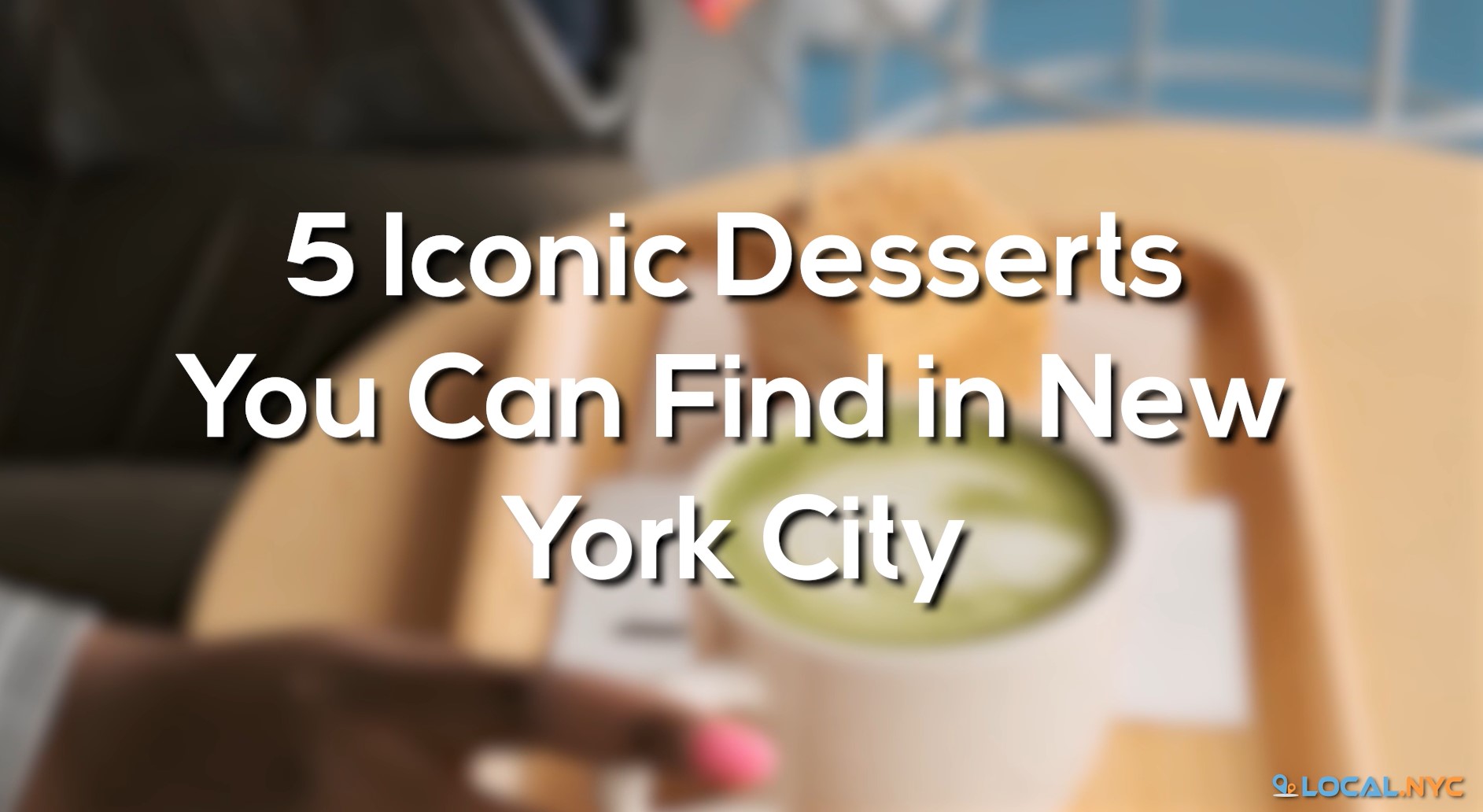Best Desserts New York City