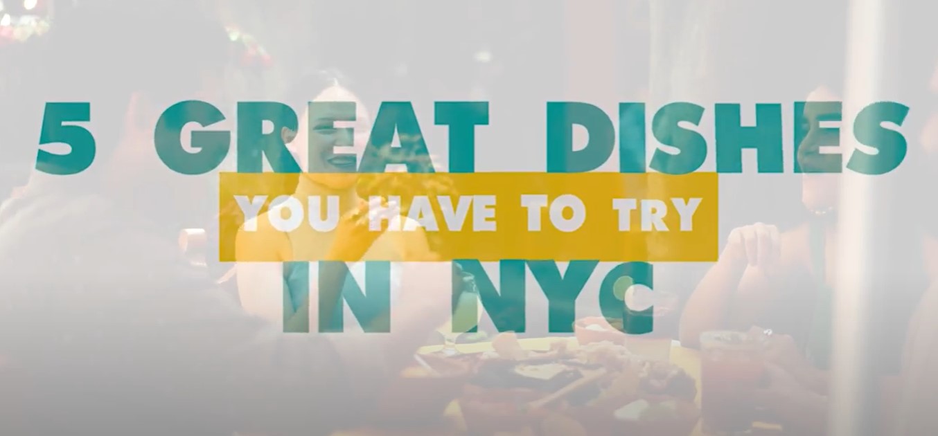 5 Great Dishes You Have To Try In New York Local NYC