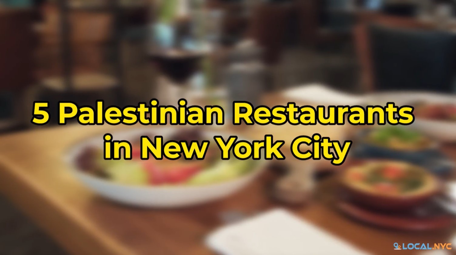 5 Palestinian Restaurants in New York City - Local NYC